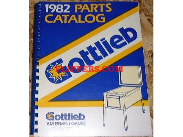 Gottlieb Parts Catalogue 1982